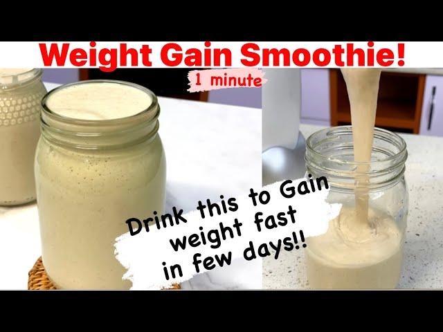 How to gain weight Fast in few days | Weight gain Recipe| Result guaranteed!