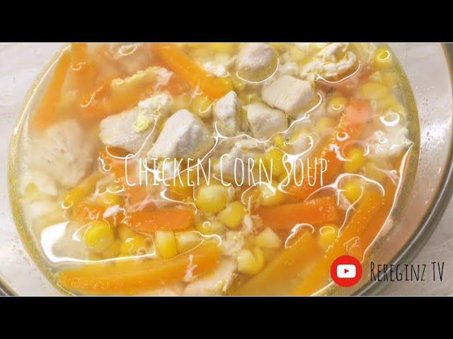 CHICKEN CORN SOUP / SUP AYAM JAGUNG | RESEP MASAKAN RUMAH MUDAH BANGET