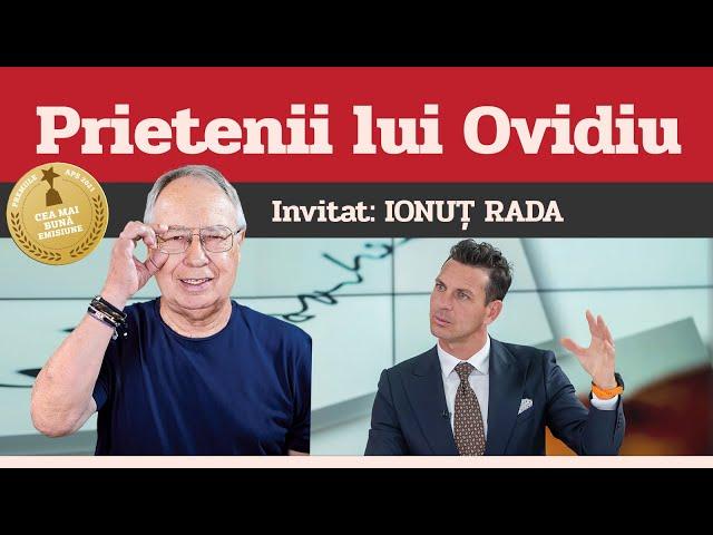 IONUȚ RADA, invitat la Prietenii lui Ovidiu » EDIȚIA INTEGRALĂ (episodul 133)