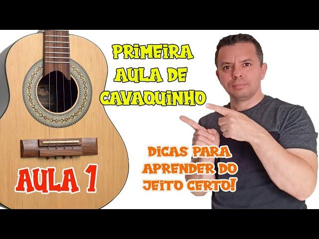 PRIMEIRA AULA DE CAVAQUINHO PARA INICIANTES  DO ZERO!  VIDEO AULA DE CAVACO