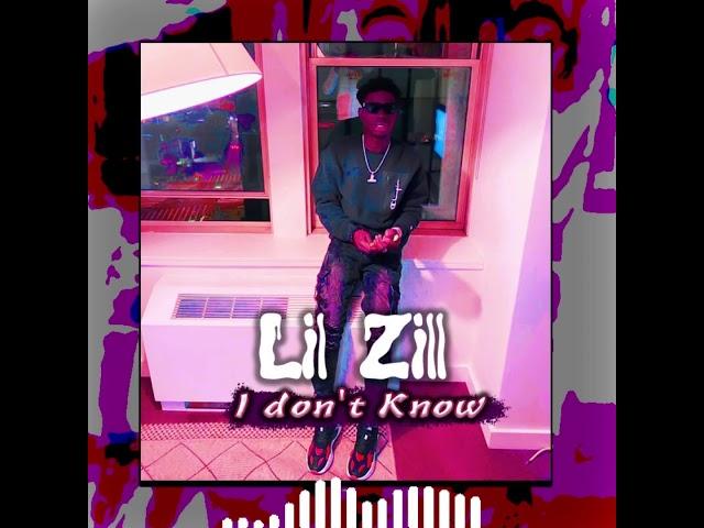 LIL ZILL - I Don't Know What You Think (audio)