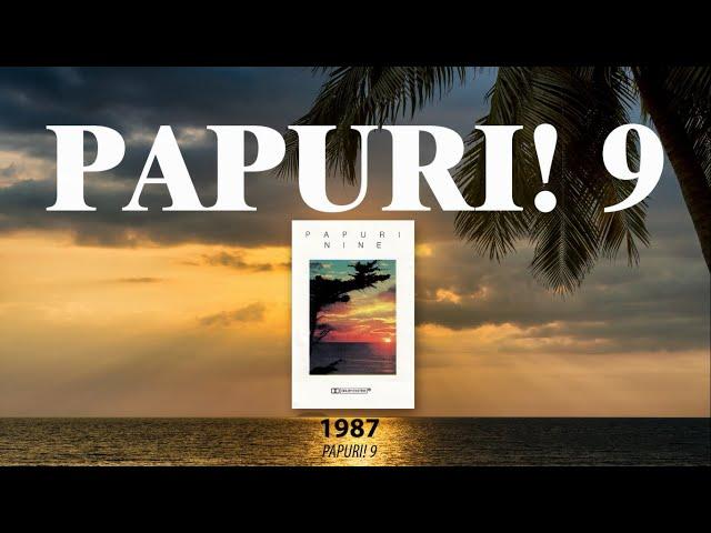 PAPURI! 9 │ FULL ALBUM (FidyuMusiqaa)