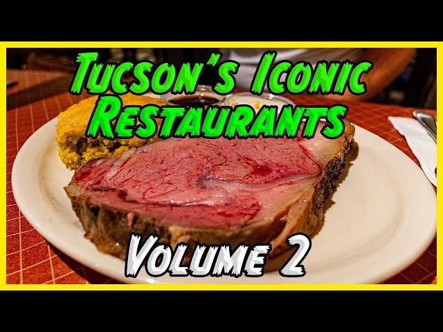 Tucson's Iconic Restaurants Part 2 | Tucson Arizona