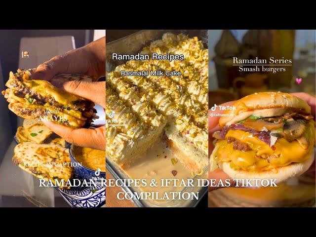 Ramadan Recipes & Iftar Ideas ️ | aesthetic baking tiktok recipe video compilation