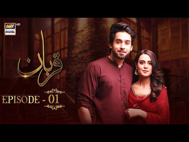 Qurban Episode 1 | Bilal Abbas | Iqra Aziz | ARY Digital