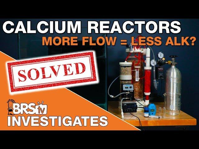 Does the calcium reactor flow rate REALLY matter? | BRStv Investigates