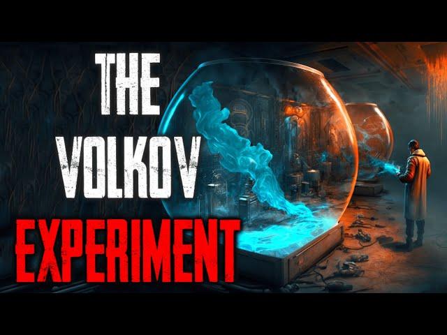 "The Volkov Experiment" CreepyPasta