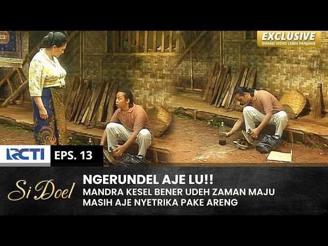 DISURUH NYETRIKA!! Mandra Malah Ngomong Sendiri | SI DOEL | SEASON 4 | EPS.13 (2/2)