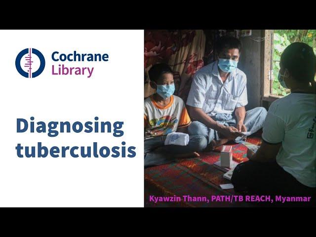 Diagnosing tuberculosis - Cochrane Library Special Collection