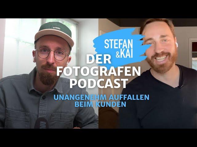 #154 Der Fotografen Podcast - Unangenehm auffallen beim Kunden 