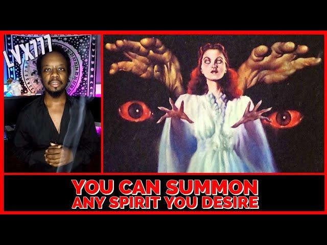 You can summon any spirit you desire... If you understand THIS | Travis Magus | LVX777