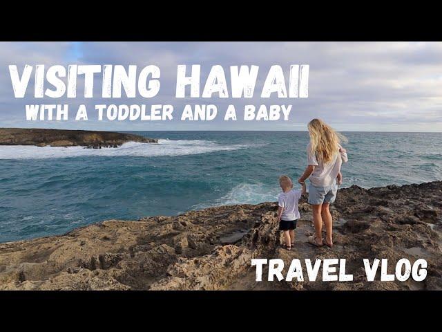 HAWAII VLOG | FAMILY VACATION WITH 2 KIDS