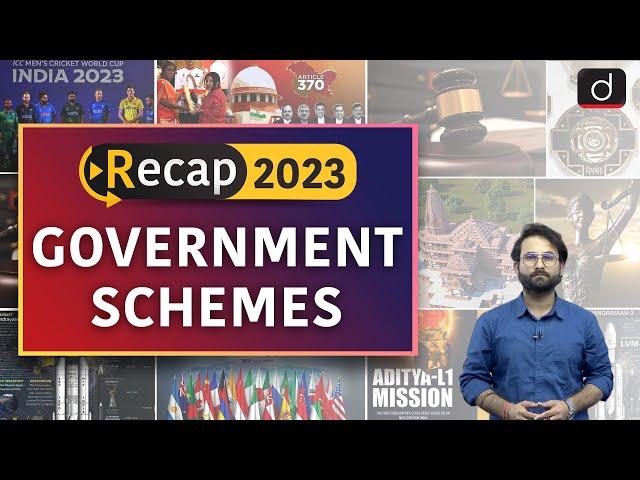 Recap 2023 | Government Schemes | Drishti IAS English