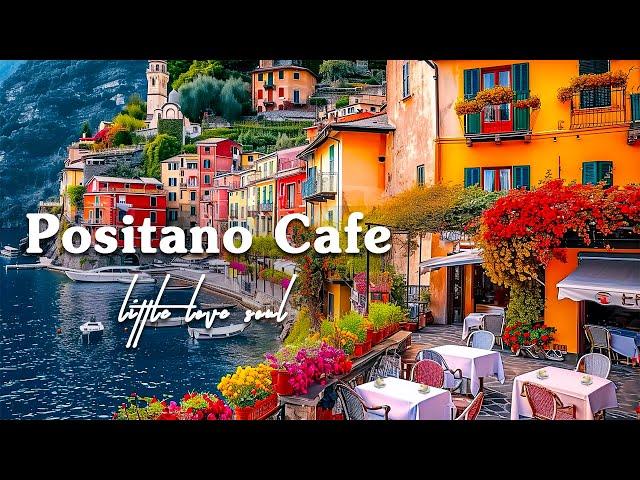 Positano Winter Cafe Ambience - Relaxing Italian Music | Smooth Bossa Nova for Positive Mood
