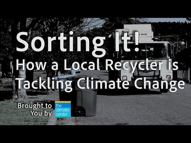 Sorting It! How a Local Recycler is Tackling Climate Change