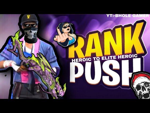 HEROIC TO ELITE HEROIC RANK PUSHING||Gameplay with Bhole Gamer