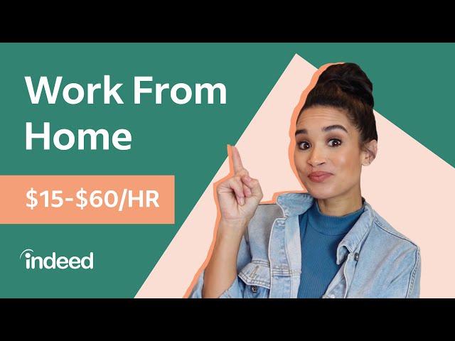 10 Remote Jobs You Can Work From Home - No Experience Needed! | Indeed Career Tips