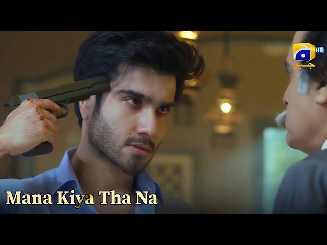 Khaani ️ Feroze Khan Best Dialogue Ever - Mana Kiya Tha Na