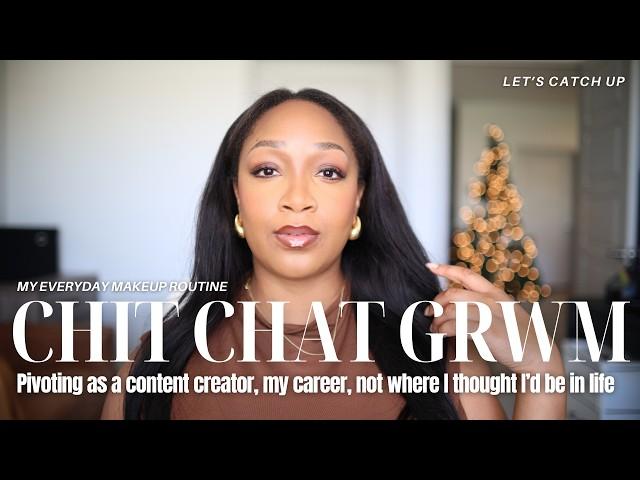 Chitchat GRWM | Switching niches on YouTube, Feeling behind in life, My Digital Marketing Career