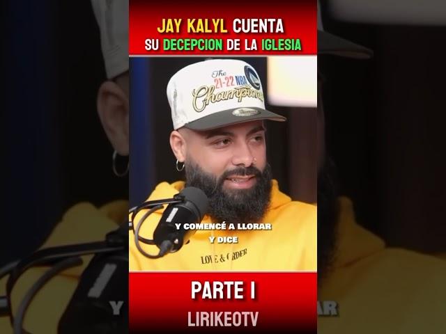 Jay kalyl habla de su decepción en la iglesia #adoración #reggaetoncristiano #iglesia #short #trap