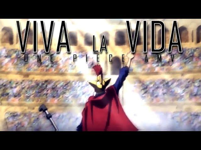 VIVA LA VIDA | One Piece [AMV]