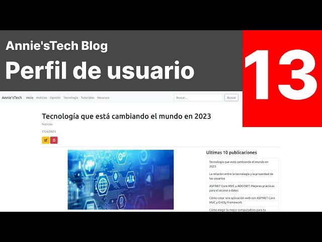 Annie'sTech Blog 13 || Creación de la vista de gestión de perfil y eliminación de cuenta [2023]