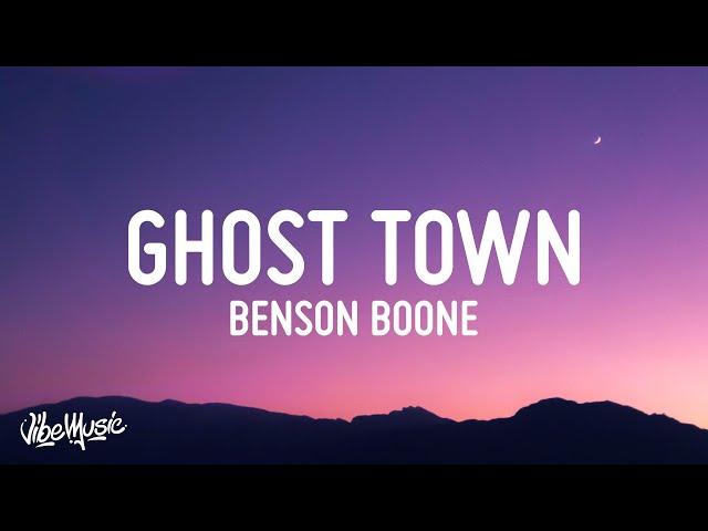 Benson Boone - Ghost Town (Lyrics) | “maybe you would be happier with someone else”