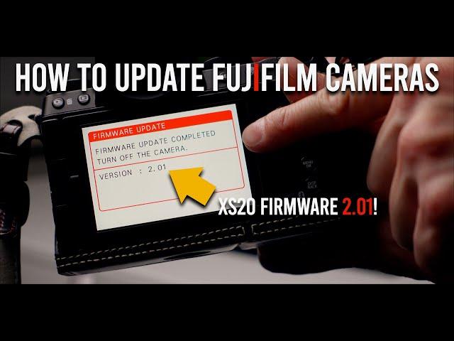 How To Update Fujifilm Camera Firmware 2024 | Featuring XS20 Firmware Update