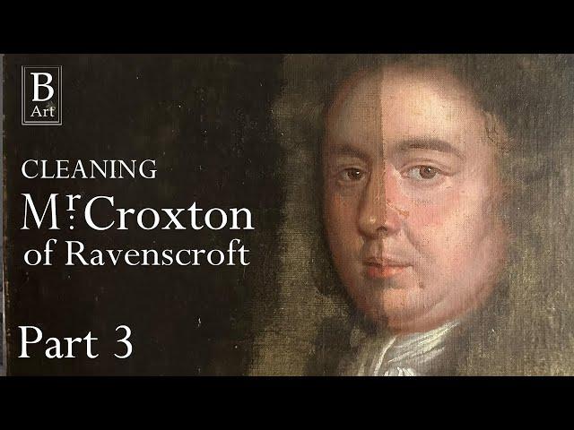 Cleaning 17th Century oil portrait of Mr Croxton part 3 #artrestoration #fineartrestoration #art