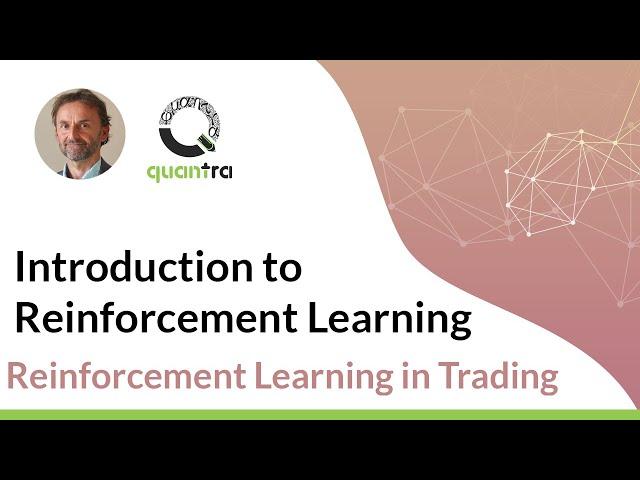 Introduction to Reinforcement Learning | Dr. Thomas Starke | Quantra Courses