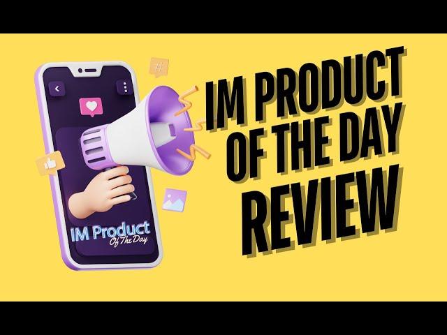 IM Product of the Day Review |James Renouf and Max Gerstenmeyer