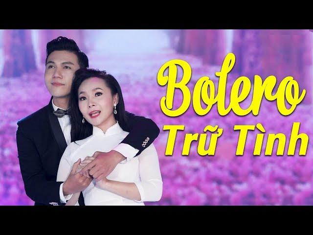 Tuyệt Đỉnh Song Ca Bolero Đặc Biệt Hay 2018 - Lk Nhạc Trữ Tình Bolero Chọn Lọc NGHE LÀ KẾT