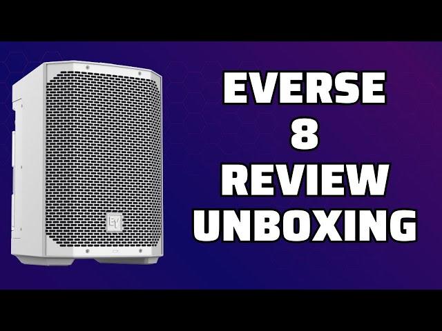 Electro Voice Everse 8 | Unboxing And Review (Best Portable Speaker For DJs)