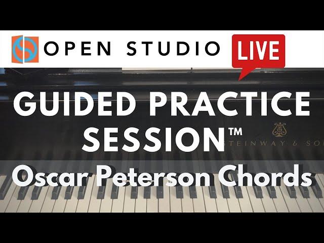 Oscar Peterson Chords - Guided Practice Session™ with Adam Maness