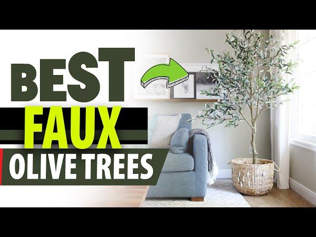 Faux Olive Trees: The Best Faux Olive Trees for Your Home or Office