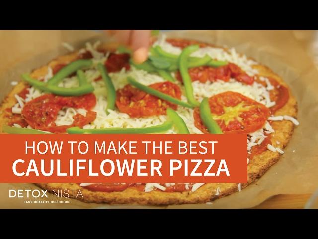 Detoxinista   Cauliflower Pizza Crust