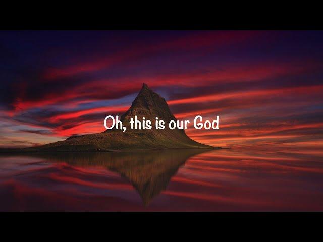 Phil Wickham - This Is Our God (with lyrics)(2023)