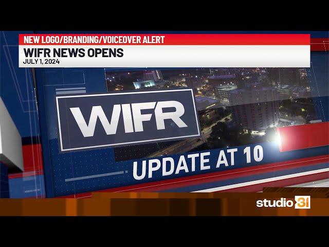 WIFR News Opens, 7/1/2024 (New Logo/Branding/Voiceover)