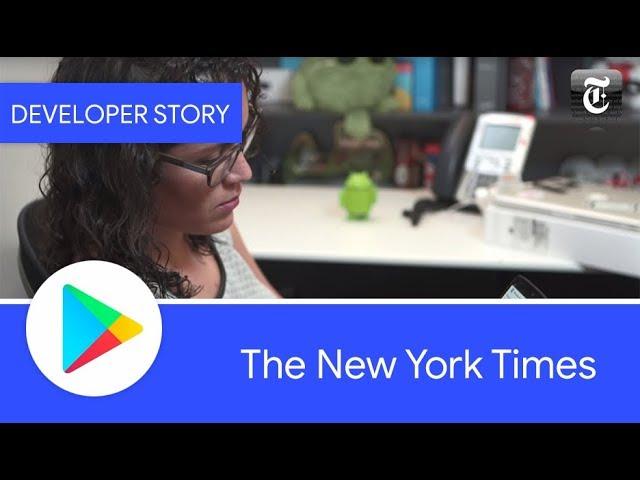 Android Developer Story: The New York Times