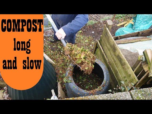 Compost, long and slow