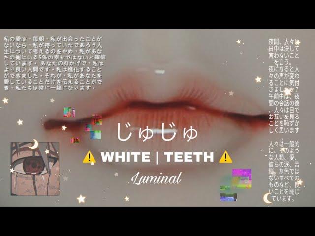  「️ WHITE | TEETH ️」  ~ ... // じゅじゅ