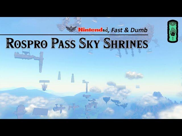 ALL Rospro Pass Sky Shrines, Nintended, Fast, & Dumb Ways Zelda Tears of The Kingdom | Totk