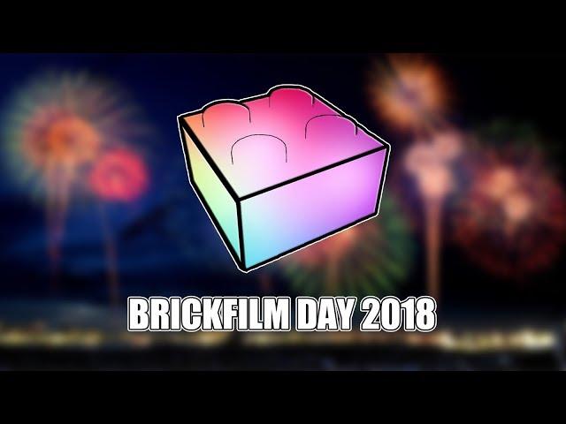 BRICKFILM DAY 2018 HAS BEGUN!