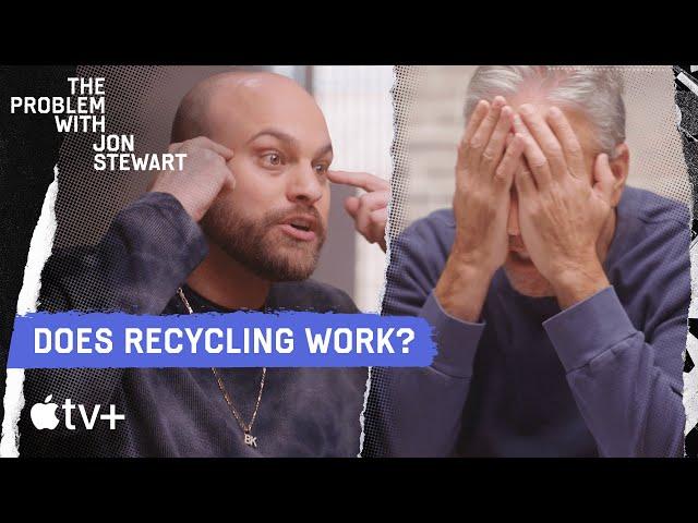 The Hypocrisy of Recycling | The Problem With Jon Stewart Behind The Scenes | Apple TV+