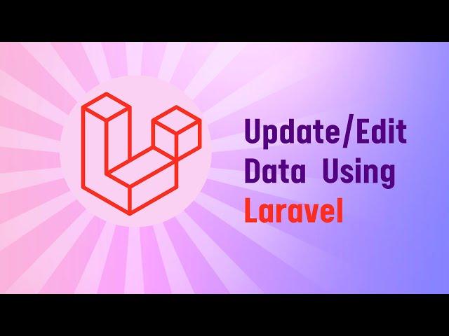 Edit / Update Data Using Laravel | PHP | Laravel 9