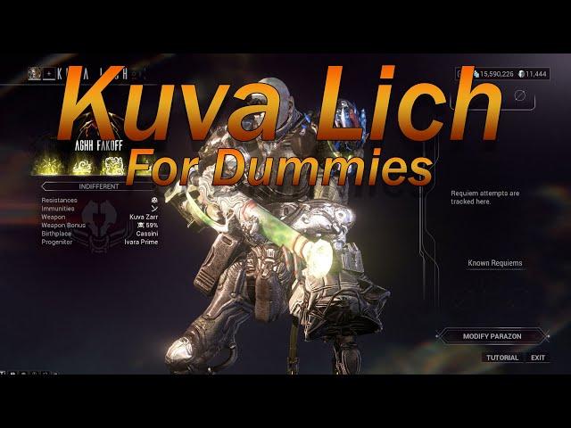 Warframe - Kuva Lich's for Dummies