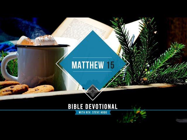 Matthew 15 Explained