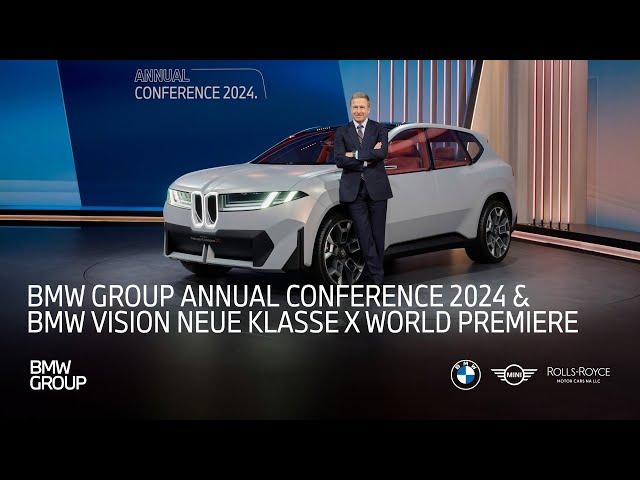 BMW Group Annual Conference 2024 & BMW Vision Neue Klasse X World Premiere