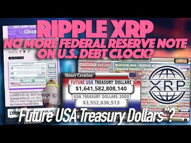 Ripple XRP: No Federal Reserve Note On US Debt Clock? XRP Tied To HR 6227 & The New QFS?