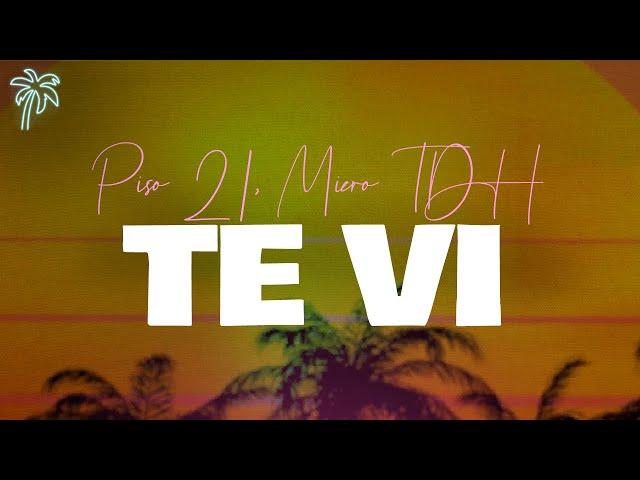 piso 21, micro TDH - TE VI (letra)